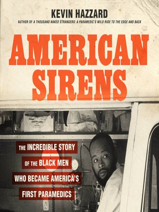 Title details for American Sirens by Kevin Hazzard - Available